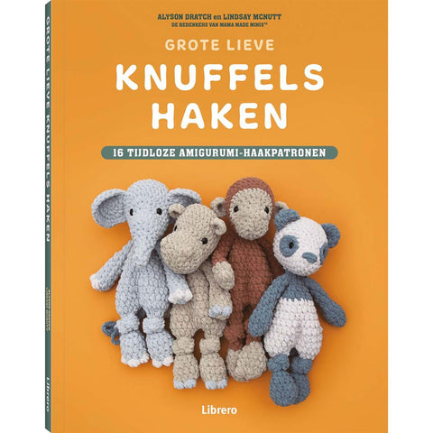 Boek | Grote lieve knuffels haken | Alyson Dratch en Lindsay McNutt